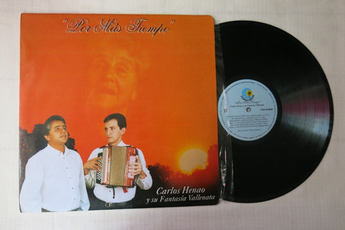 Vinyl Vinilo Lp Acetato Carlos Henao Por Mas Tiempo Vallenat