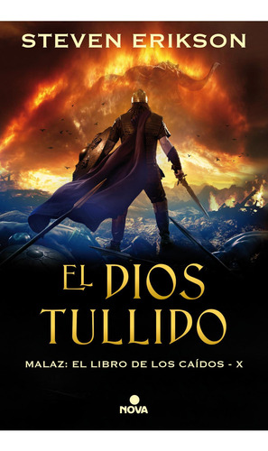 Libro El Dios Tullido (saga Malaz 10) - Steven Erickson
