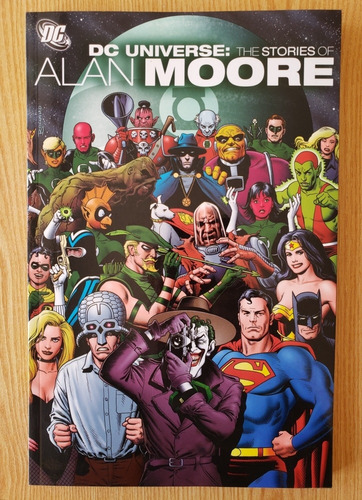 Dc Universe: The Stories Of Alan Moore (dc Comics)