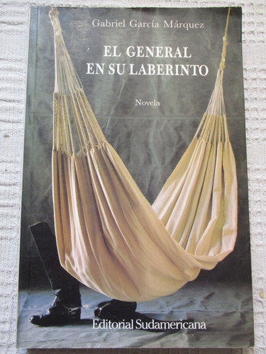 Gabriel García Márquez - El General En Su Laberinto
