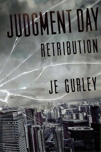 Judgement Day: Retribution, De Gurley, Je. Editorial Createspace, Tapa Blanda En Inglés