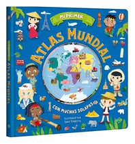 Comprar Mi Primer Atlas Mundial, De Lexus. Editorial Lexus Editores, Tapa Dura En Español