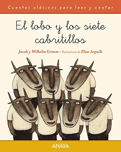 El Lobo Y Los Siete Cabritillos -primeros Lectores - Cuentos