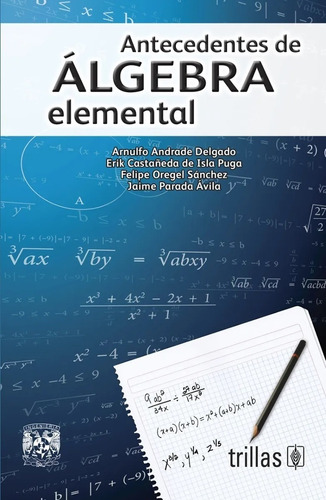 Antecedentes De Algebra Elemental - Andrade Delgado, Castañe