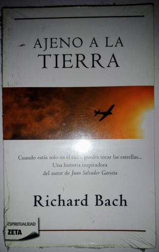 Ajeno A La Tierra ... Richard Bach  