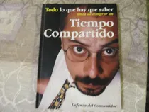 Comprar Lo Que Hay Que Saber Antes De Comprar Un Tiempo Compartido
