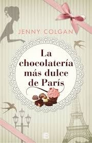 La Chocolatería Más Dulce De París - J. Colgan - B Ediciones