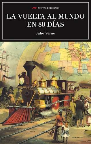 La Vuelta Al Mundo En 80 Dias Verne, Julio Mestas Ediciones