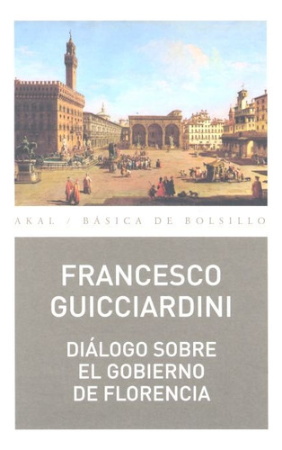 Diálogo Sobre El Gobierno De Florencia (libro Original)