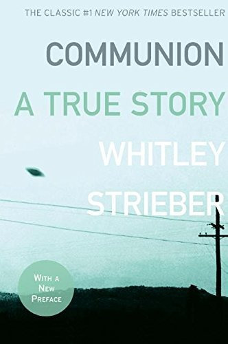 Book : Communion A True Story - Strieber, Whitley