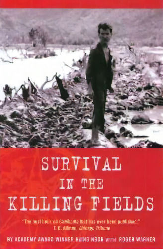 Survival In The Killing Fields, De Haing S. Ngor. Editorial Avalon Publishing Group, Tapa Blanda En Inglés