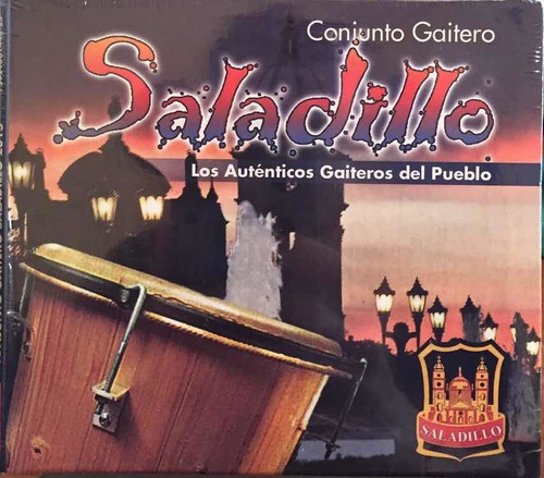 Cd - Conjunto Gaitero Saladillo / Los Auténticos. Album