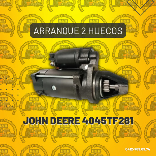 Arranque 2 Huecos John Deere 4045tf281