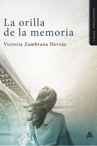 Libro La Orilla De La Memoria - , Zambrana Hervã¡s, Victo...