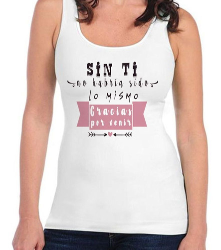 Musculosa Sin Ti Amor Love Frase Rosado Mismo