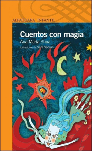 Cuentos Con Magia. Serie Naranja