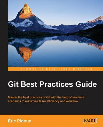 Libro Git Best Practices Guide - Eric Pidoux