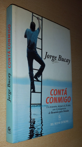 Contá Conmigo Jorge Bucay Nuevo Extremo