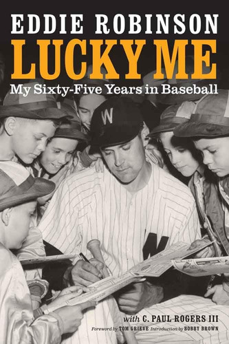 Libro:  Lucky Me: My Sixty-five Years In Baseball
