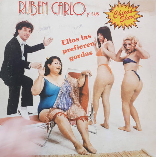 Ruben Carlo Sus Chicas Show - Ellos Las Prefieren Gordas Lp