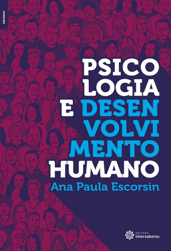 Psicologia e desenvolvimento humano, de Escorsin, Ana Paula. Editora Intersaberes Ltda., capa mole em português, 2016