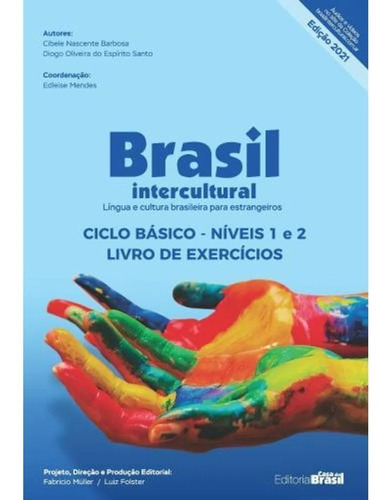 Brasil Intercultural 1-2 Basico - Exercicios- Casa Do Brasil