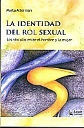 Identidad Del Rol Sexual Los Vinculos Entre El Hombre Y La M