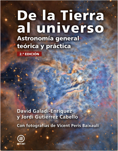 De La Tierra Al Universo Astronomia Generalteorica Y Practic