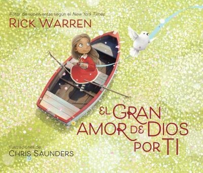 El Gran Amor De Dios Por Ti - Dr Rick Warren