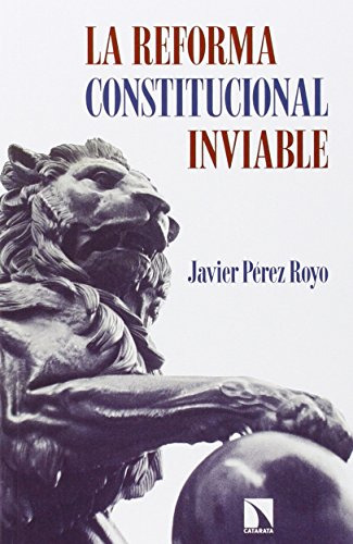 La Reforma Constitucional Inviable: 548 -coleccion Mayor-