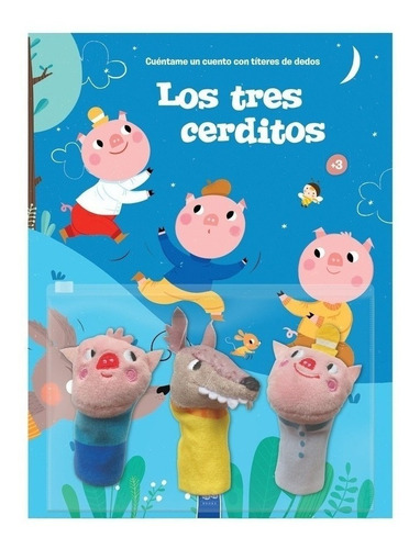 Libro Cuéntame Un Cuento Con Títeres De Dedo - Tres Cerditos