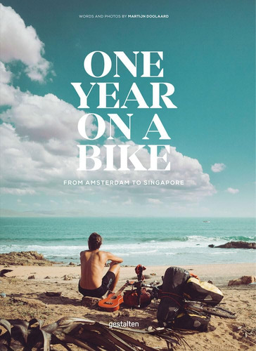 Libro: One Year On A Bike: From Amsterdam To Singapore