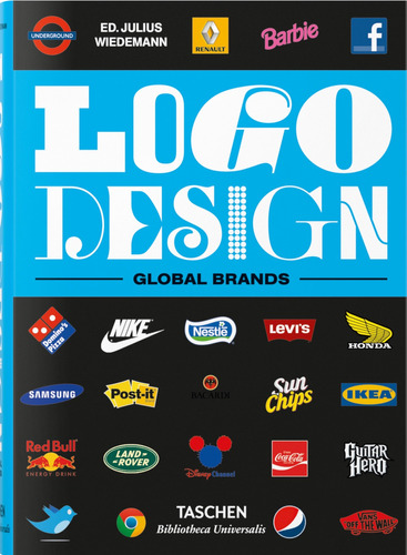 Logo design - Global brands, de Wiedemann, Julius. Editora Paisagem Distribuidora de Livros Ltda., capa dura em inglés/italiano/español, 2019