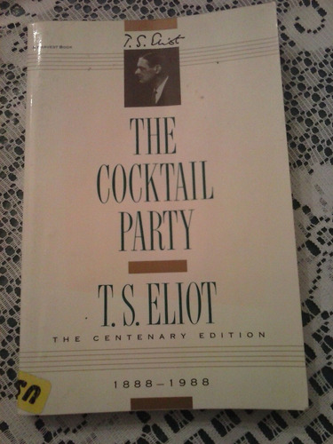 The Cocktail Party     T. S.  Eliot  -  Harcourt Barce