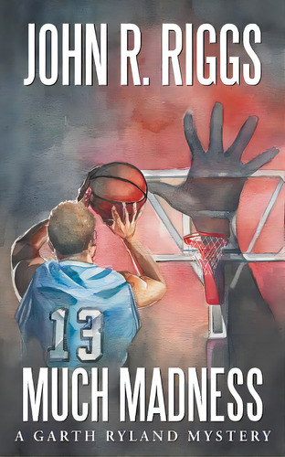 Much Madness, De R. Riggs, John. Editorial Authorhouse, Tapa Blanda En Inglés