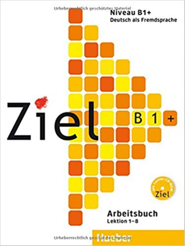 Ziel B1+ - Arbeitsbuch + A/cd/cd-rom