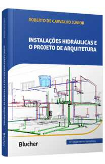 Livro Instalações Hidráulicas E O Projeto De Arquitetura