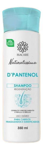 Kit Isacare - Shampoo + Condicionador D´pantenol 2x350ml