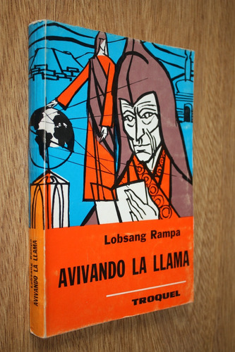 Avivando La Llama - Lobsang Rampa - Troquel - Flamante