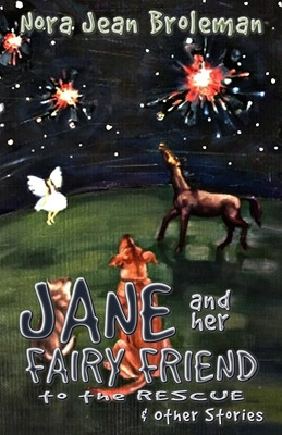 Libro Jane And Her Fairy Friend To The Rescue And Other S...