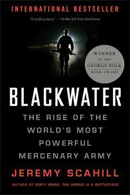 Libro Blackwater : The Rise Of The World's Most Powerful ...