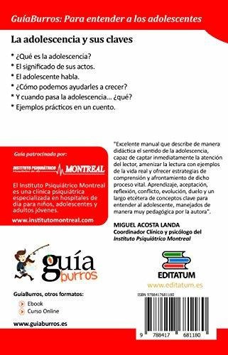 GuÃÂaBurros Para entender a los adolescentes, de Sáez Larrán, Irene. Editorial Editatum, tapa blanda en español