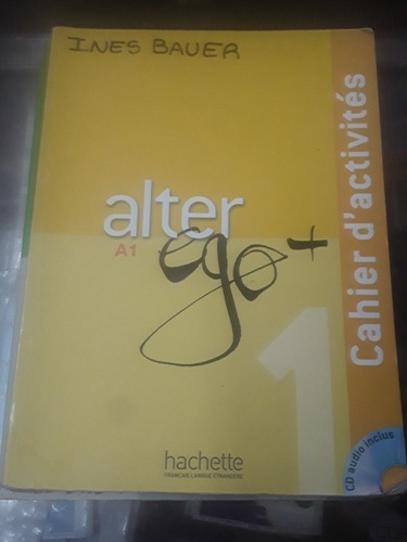 Álter Ego + A1 - Cahier De Actividades - Hachette 