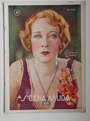 Revista A Scena Muda Nº 453 - Margaret Quinby - 1929