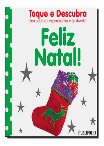 Feliz Natal: Toque E Descubra, De Dorling Kindersley. Editora Publifolha Em Português