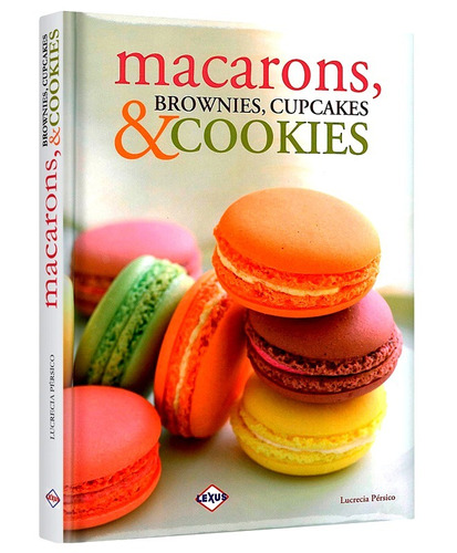 Libro Macarons Brownies Cupcakes Cookies Repostería Recetas