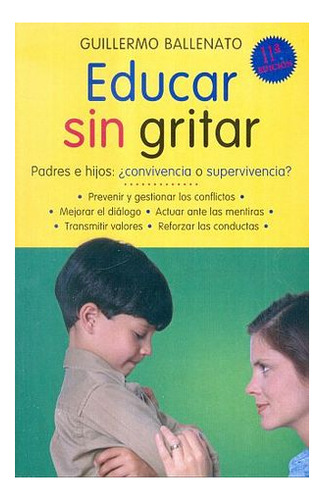 Libro Educar Sin Gritar Original