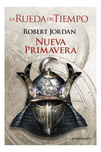 Rueda Del Tiempo, La Nueva Primavera - Robert Jordan