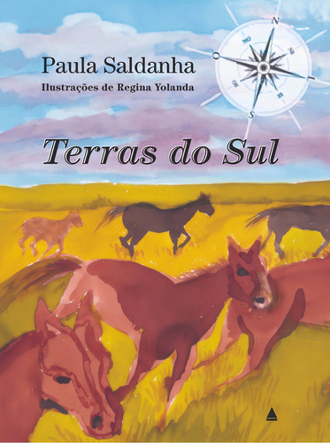 Terras do sul, de Paula Saldanha. Editora Nova Fronteira em português