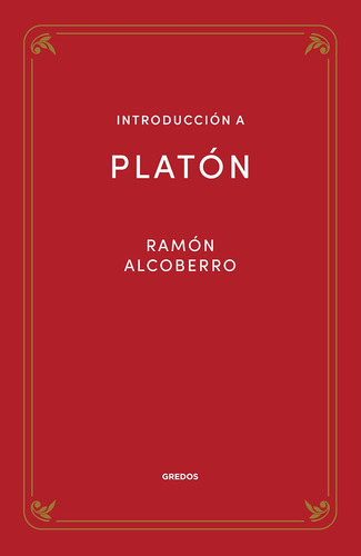 Introducción A Platón - Alcoberro Pericay, Ramón  - *